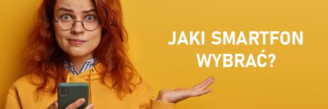 Nie wiesz jaki smartfon wybrać? Odpowiedz sobie na kilka pytań, a znajdziesz ten idealny!