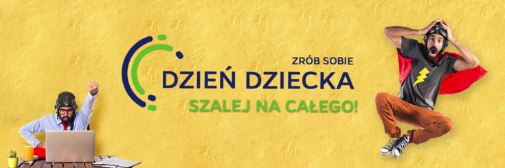 Dzień Dziecka nie tylko dla Dzieci