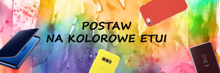Kolorowe etui! 