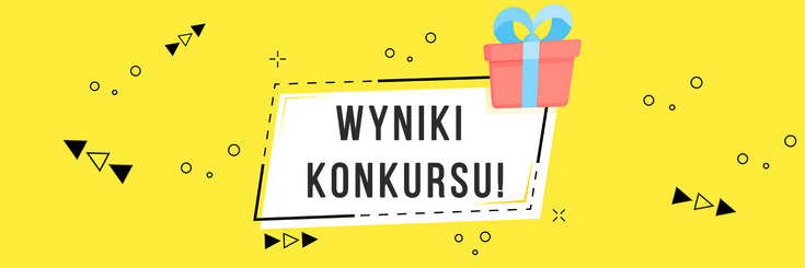 PODSUMOWANIE KONKURSU!